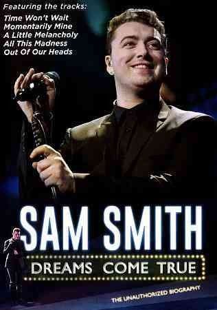 Sam Smith:Dreams Come True - (Region 1 Import DVD)