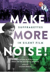 Make More Noise! Suffragettes in Silent Film(DVD)