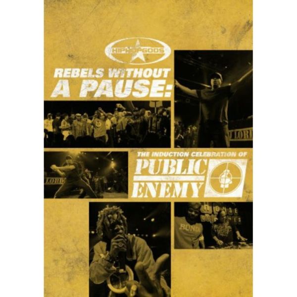 Public Enemy - Rebels Without A Pause: Induction Cele (DVD)