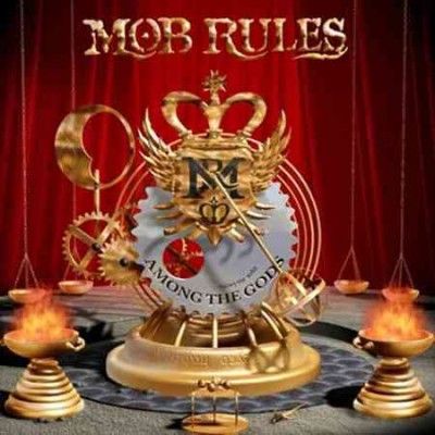 Mob Rules - Among The Gods (CD)