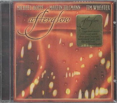 Hoppe/tillman/wheate - Afterglow (CD)