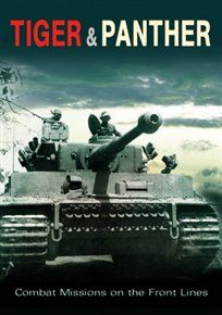 Tiger and Panther: Combat Missions On the Front Lines(DVD)
