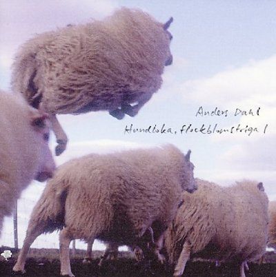 Anders Dahl - Hundloka Flockblomstriga 1 (CD)