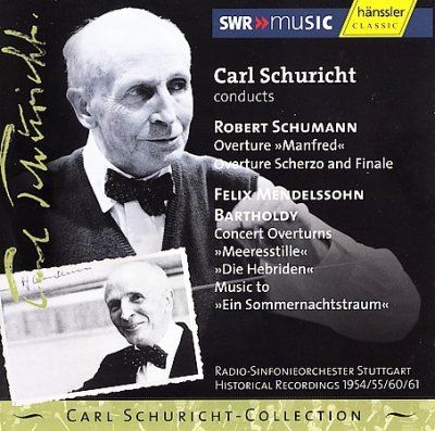 Stuttgart Radio Symp - Schuricht Conducts Schumann &amp; Mendels (CD)
