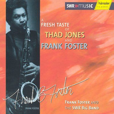 A Fresh Taste of Thad Jones and Frank Foster (CD / Album)