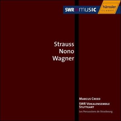 Strauss, Nono, Wagner (Creed) (CD / Album)