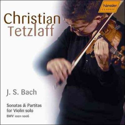 Sonatas and Partitas for Violin Solo (Tetzlaff) (CD / Album)