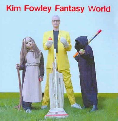 Kim Fowley - Fantasy World (CD)