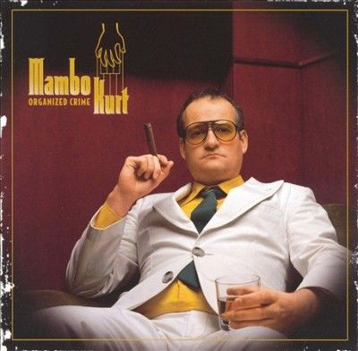 Mambo Kurt - Organized Crime (CD)