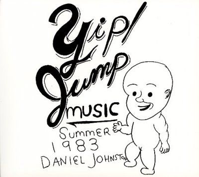 Daniel Johnston - Yip Jump Music (CD)