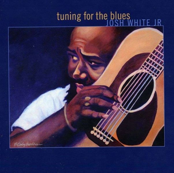 Josh White Jr Tuning For The Blues