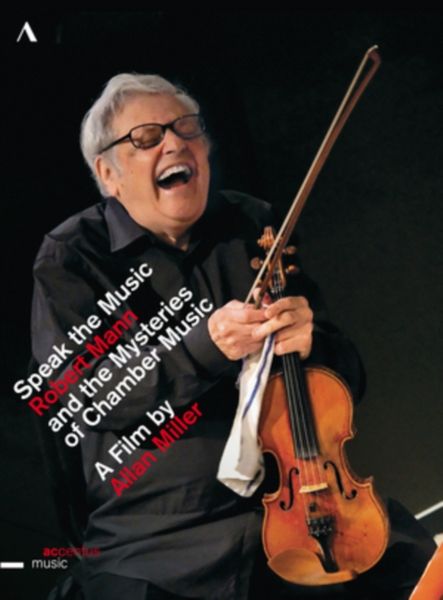 Speak the Music - Robert Mann and the Mysteries of Chamber Music(DVD)