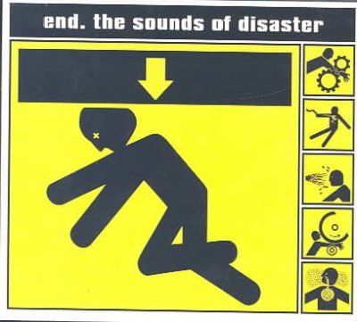 End - Sounds Of Disaster (CD)
