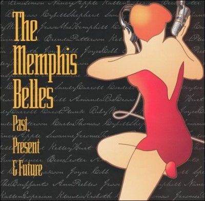 Memphis Belles - Past Present &amp; Future (CD)