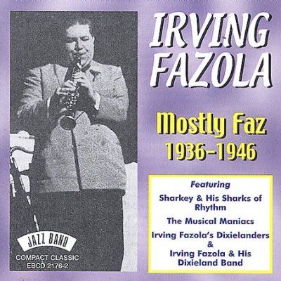 Irving Fazola Mostly Faz 1936-1946 - (Import CD)