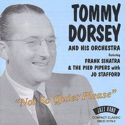 Tommy Dorsey - Not So Quiet Please (CD)
