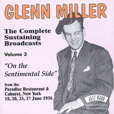 Glenn Miller - Complete Sustaining Broadcasts Vol.3 (CD)