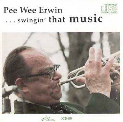 Pee Wee Erwin - Swingin That Music (CD)