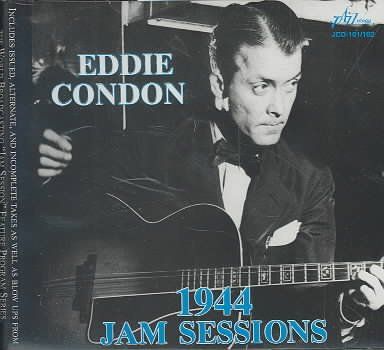 Eddie Condon - 1944 Jam Sessions (CD)