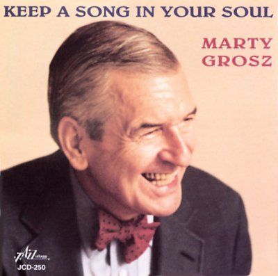 Marty Grosz - Keep A Song In Your Soul (CD)