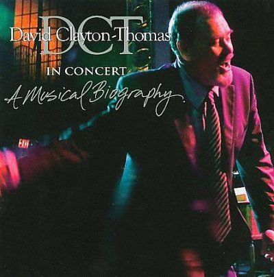 Davi Clayton - Thomas - David Clayton Thomas In Concert: Music (CD)