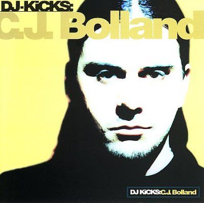 Dj Kicks - Bolland Cj - DJ Kicks (CD)