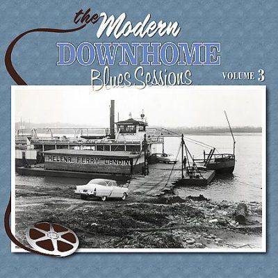 Various - Modern Downhome Blues Sessions Vol 3 (CD)