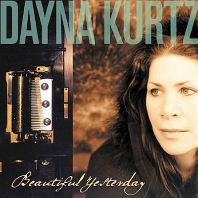 Dayna Kurtz - Beautiful Yesterday (CD)