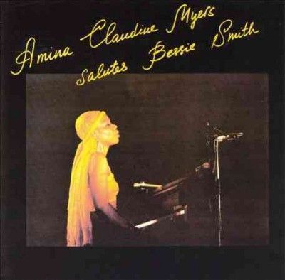 Amina Claudin Myers - Salutes Bessie Smith (CD)