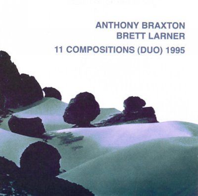 Anthony Braxton - 11 Compositions: Duo 1995 (CD)