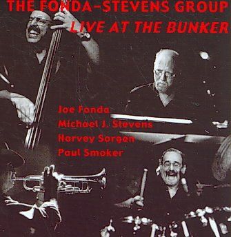Fonda - Stevens Group - Live At The Bunker (CD)