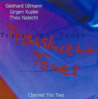 Translucent Tones - Clarinet Trio Two (CD / Album)