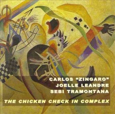 Carlos Zingaro - Chicken Check In Complex (CD)
