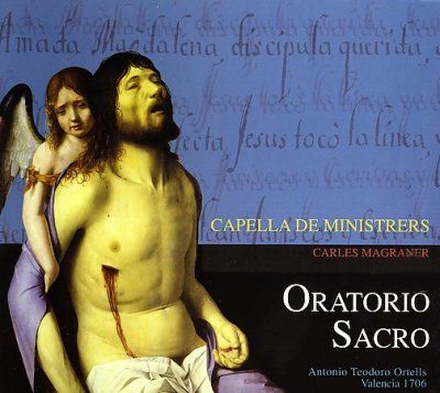 Capella De Ministrer - Ortells: Sacred Oratorio To The Passio (CD)