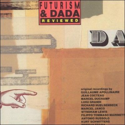 Various - Futurism &amp; Dada Reviewed 1912 - 1959 (CD)