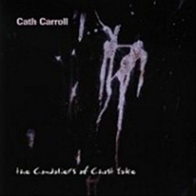 Cath Carroll - Gondoliers Of Ghost Lake (CD)