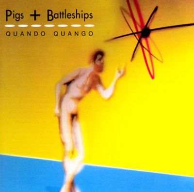 Quando Quango - Pigs And Battleships (CD)