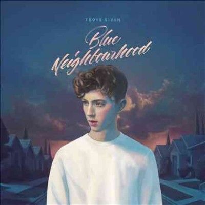 Troye Sivan - Blue Neighbourhood (CD)