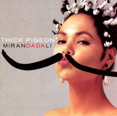 Thick Pigeon - Miranda Dali (CD)