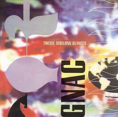 Gnac - Twelve Sidelong Glances (CD)