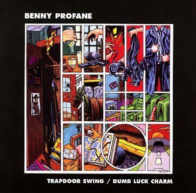 Benny Profane - Trapdoor Swing/dumb Luck Charm (CD)