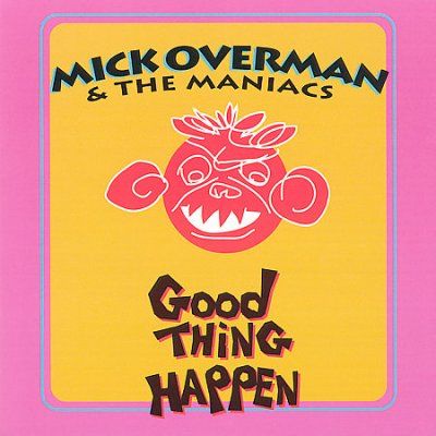 Mick &amp; The Overman - Good Thing Happen (CD)