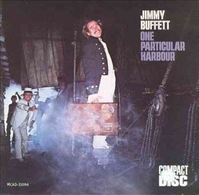 Jimmy Buffett - One Particular Harbour (CD)