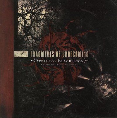 Fragments Of Unbecom - Sterling Black Icon (CD)