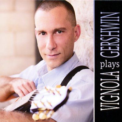 Frank Vignola - Vignola Plays Gershwin (CD)