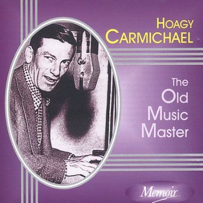 Hoagy Carmichael - Old Music Master (CD)