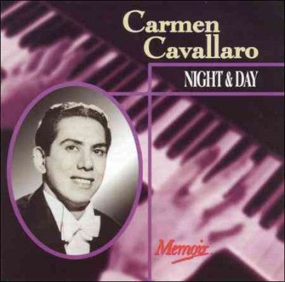 Carmen Cavallaro - Night &amp; Day (CD)