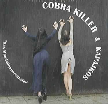 Cobra Killer &amp; Kapaj - Das Mandolinenorchester (CD)