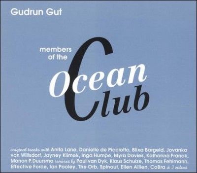 Gudrun Gut - Members Of The Oceanclub (CD)