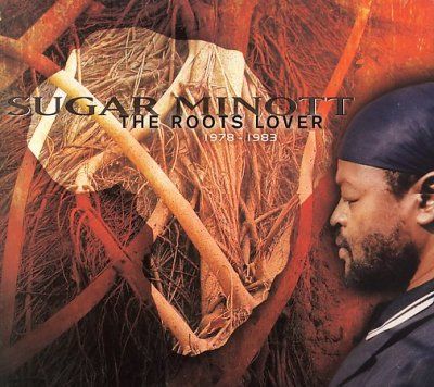 Sugar Minott - Roots Lover: 1978 - 1984 (CD)